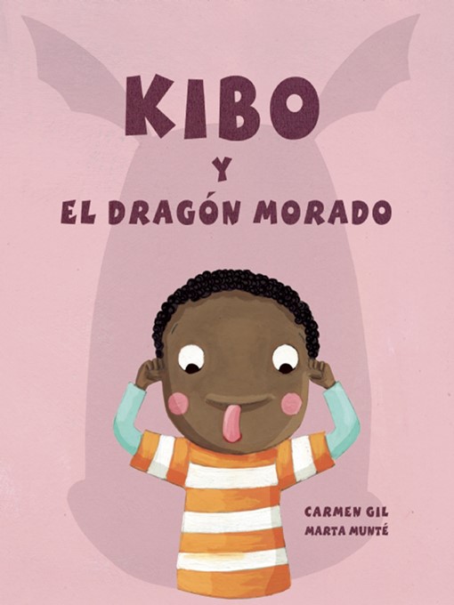 Title details for Kibo y el dragón morado by Carmen Gil - Available